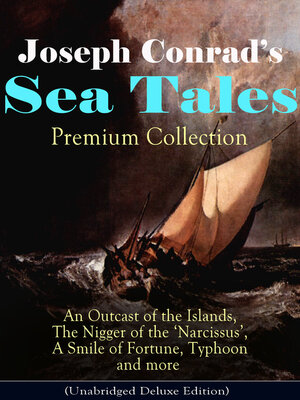 cover image of Joseph Conrad's Sea Tales--Premium Collection